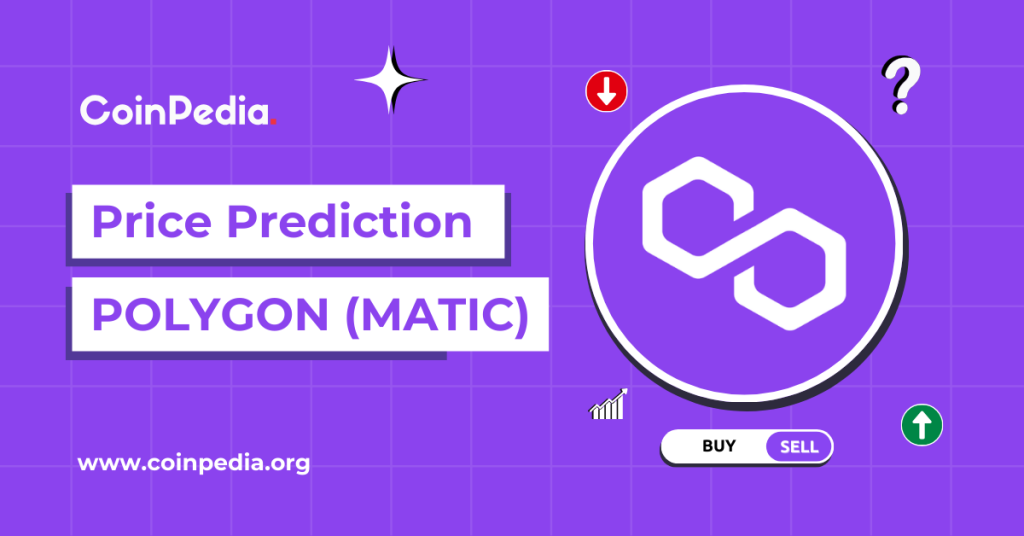 Polygon (MATIC) Price Prediction 2026, 2027 – 2030: Will MATIC Price Surge to $1?