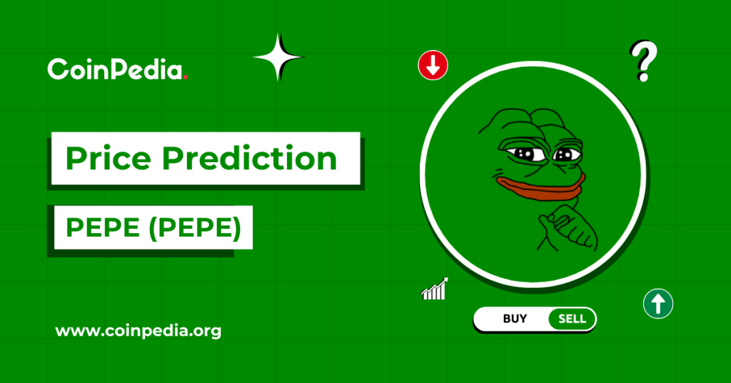 PEPE Price Prediction 2026, 2027 – 2030: Can Pepe Memecoin Reach 1 Cent?