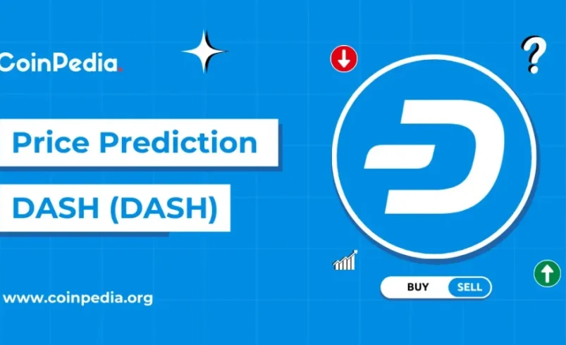 Dash Price Prediction 2026, 2027 – 2030: Forecast, Targets & Growth Potential